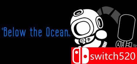 《海洋之下（Below The Ocean）》v5.4 P2P硬盘版[EN]