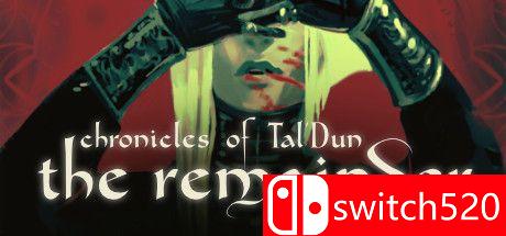 《塔尔敦编年史：其余部分（Chronicles of Tal'Dun: The Remainder）》DARKSiDERS镜像版[EN]