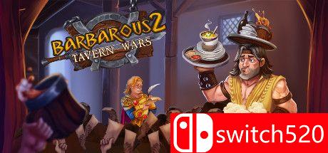 《野蛮人2：酒馆战争（Barbarous 2 - Tavern Wars）》Unleashed硬盘版[EN]