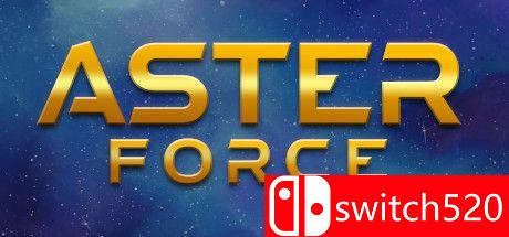 《阿斯特力量（Aster Force）》DARKZER0硬盘版[EN]