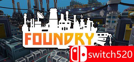 《铸造厂（FOUNDRY）》v0.4.3.3298 P2P硬盘版[EN]