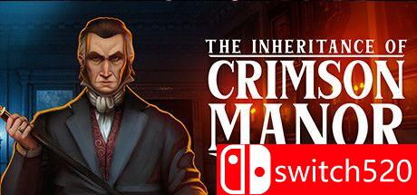 《绯红庄园的继承权（The Inheritance of Crimson Manor）》P2P硬盘版[EN]
