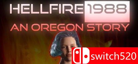 《地狱火1988：俄勒冈州的故事（Hellfire 1988: An Oregon Story）》TiNYiSO镜像版[EN]