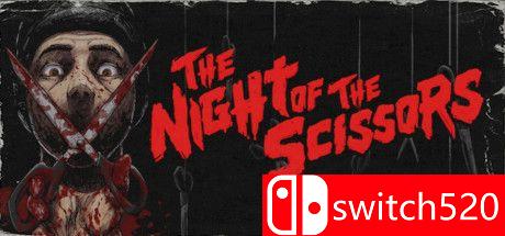《剪刀之夜（The Night of the Scissors）》P2P硬盘版[EN]