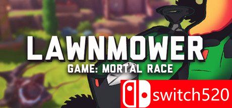 《割草机游戏：凡人赛车（Lawnmower game: Mortal Race）》DARKSiDERS镜像版[EN]