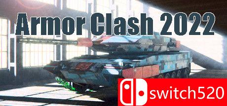 《装甲冲突2022（Armor Clash 2022）》v2.0 DOGE镜像版[EN]
