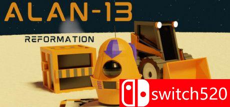 《ALAN-13改造（ALAN-13 Reformation）》P2P硬盘版[EN]