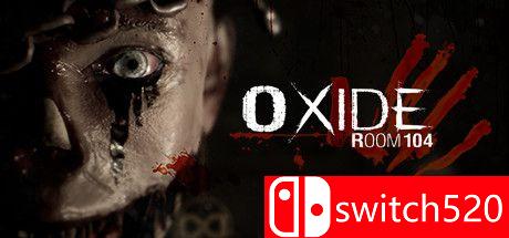 《氧化室104（Oxide Room 104）》官方中文 DARKSiDERS镜像版[CN/TW/EN/JP]