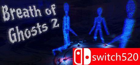 《鬼魂之息2（Breath of Ghosts 2）》官方中文 DARKSiDERS镜像版[CN/EN/JP]