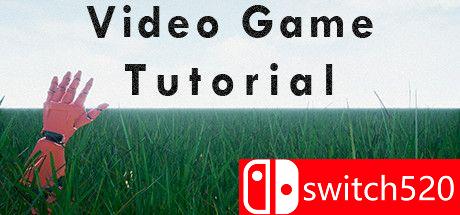 《视频游戏教程（Video Game Tutorial）》TiNYiSO镜像版[EN]