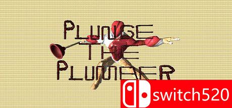 《水管工人（Plunge The Plumber）》Build 9195581 P2P硬盘版[EN]