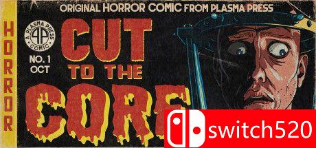 《切入核心（Cut to the Core）》SKIDROW镜像版[EN]