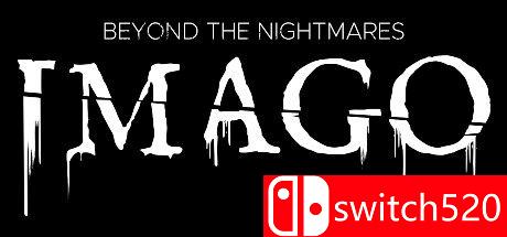 《IMAGO：超越噩梦（IMAGO: Beyond the Nightmares）》DOGE镜像版[EN]
