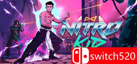 《尼特罗小子（Nitro Kid）》官方中文 Chronos硬盘版[CN/EN/JP]