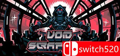 《虚空废墟者（Void Scrappers）》官方中文 DARKZER0硬盘版[CN/TW/EN/JP]