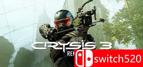 《孤岛危机3：重制版（Crysis 3 Remastered）》官方中文  FLT镜像版[CN/TW/EN/JP]