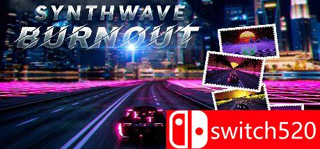 《Synthwave Burnout（Synthwave Burnout）》B.7768641 P2P硬盘版[CN/TW/EN/JP]