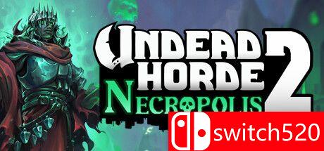 《亡灵部落2：墓地（Undead Horde 2: Necropolis）》官方中文 TiNYiSO镜像版[CN/EN]
