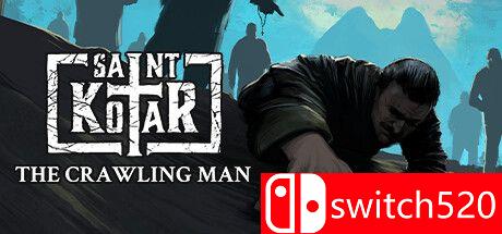 《圣科塔尔：爬行之人（Saint Kotar: The Crawling Man）》I_KnoW镜像版[EN]