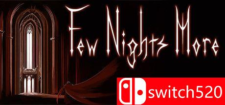 《再过几晚（Few Nights More）》Early Access P2P硬盘版[EN]