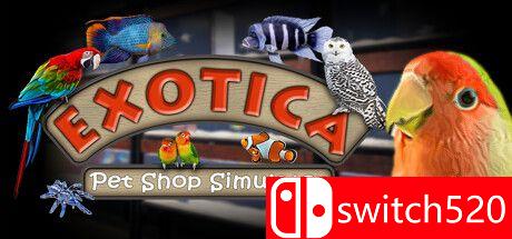 《Exotica：宠物店模拟（Exotica: Petshop Simulator）》Early Access P2P硬盘版[EN]
