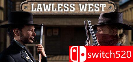 《不法西部（Lawless West）》TENOKE镜像版[EN]