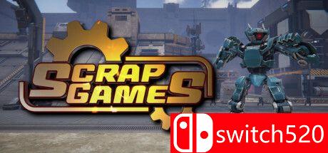 《废料游戏（Scrap Games）》TENOKE镜像版[EN]