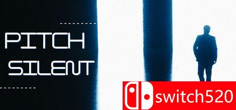 《俯仰无声（Pitch Silent）》TENOKE镜像版[EN]