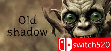 《老影子（Old Shadow）》TENOKE镜像版[EN]