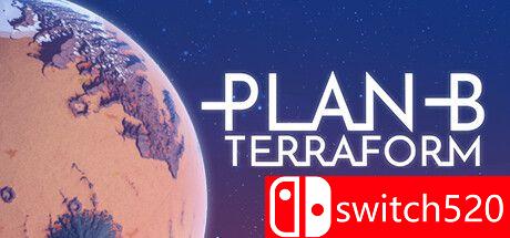 《B计划：启程拓殖（Plan B: Terraform）》官方中文 Early Access P2P硬盘版[CN/EN/JP]