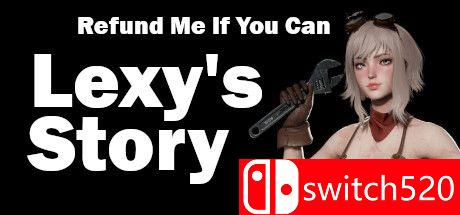 《莱克西的故事（Refund Me If You Can : Lexy's Story）》Build 10620122 P2P硬盘版[EN]