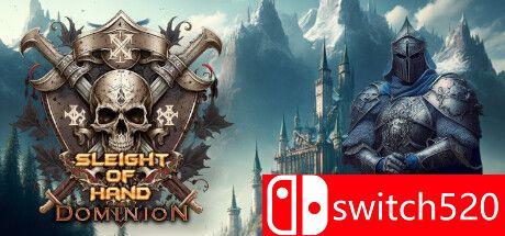 《巧夺天工：主宰（Sleight of Hand: Dominion）》Build 10481112 P2P硬盘版[EN]
