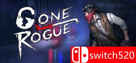 《离经叛盗（Gone Rogue）》官方中文 集成挑战模式 SKIDROW镜像版[CN/EN]