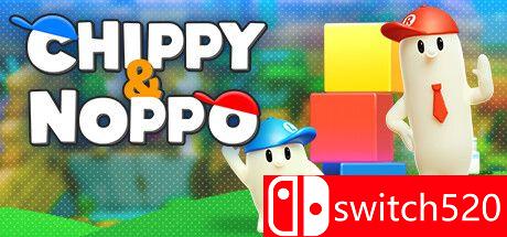 《Chippy和Noppo（Chippy & Noppo）》TENOKE镜像版[EN/JP]