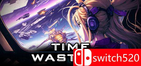 《时间浪费者（Time Wasters）》官方中文 Early Access P2P硬盘版[CN/TW/EN/JP]