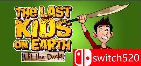《地球上最后的孩子：卡牌游戏（Last Kids on Earth: Hit the Deck!）》TENOKE镜像版[EN]