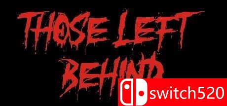 《留守者（Those Left Behind）》TENOKE镜像版[EN]