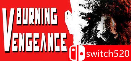 《燃烧的复仇（Burning Vengeance）》DOGE镜像版[EN]