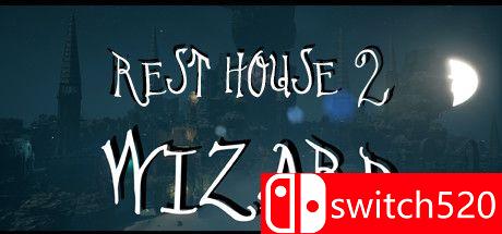 《休息所2：巫师（Rest House II - The Wizard）》TENOKE镜像版[EN]