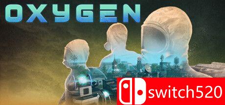 《氧气（Oxygen）》官方中文 v1.027 TENOKE镜像版[CN/EN/JP]