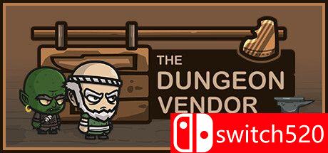 《地牢小贩（The Dungeon Vendor）》TENOKE镜像版[EN]