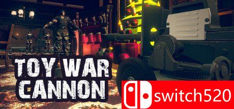 《玩具大战：大炮（Toy War - Cannon）》官方中文 P2P硬盘版[CN/TW/EN/JP]