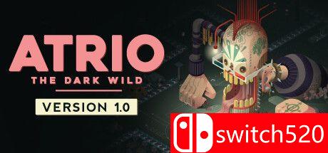 《阿特里奥：黑暗的荒野（Atrio: The Dark Wild）》官方中文 集成快速运行升级 P2P硬盘版[CN/TW/EN/JP]