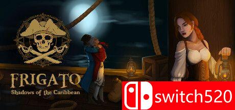 《护卫舰：加勒比之影（Frigato: Shadows of the Caribbean）》EA P2P硬盘版[CN/EN/JP]