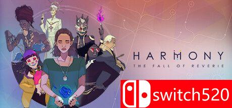 《和谐：幻梦的堕落（Harmony: The Fall of Reverie）》TENOKE镜像版[EN][更新升级档]
