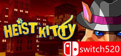 《Heist Kitty：猫城风云（Heist Kitty）》TENOKE镜像版[EN/JP]