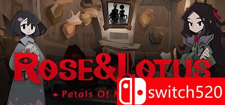 《蔷花红莲：记忆的碎片（Rose and Lotus: Petals of Memories）》TENOKE镜像版[CN/TW/EN/JP]