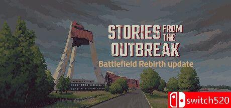 《爆发的故事（Stories from the Outbreak）》rG硬盘版[EN]