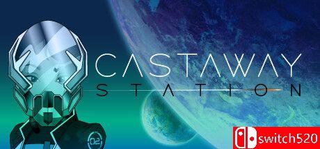 《漂流站点（Castaway Station）》TENOKE镜像版[EN]