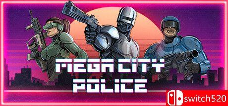 《巨城警察（Mega City Police）》官方中文 v1.04 VACE硬盘版[CN/TW/EN/JP]